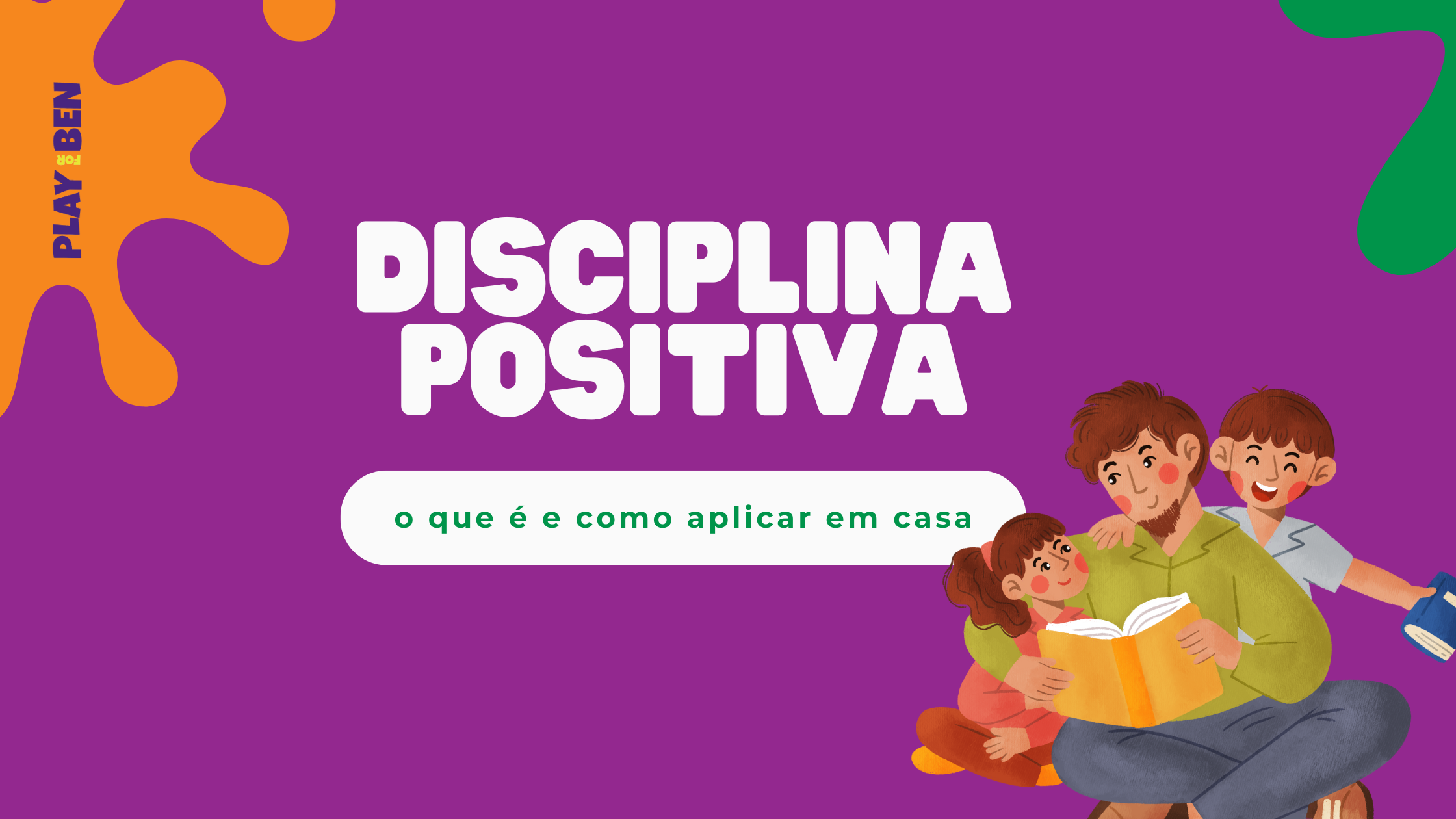 disciplina positiva em casa